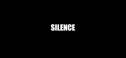 Silence