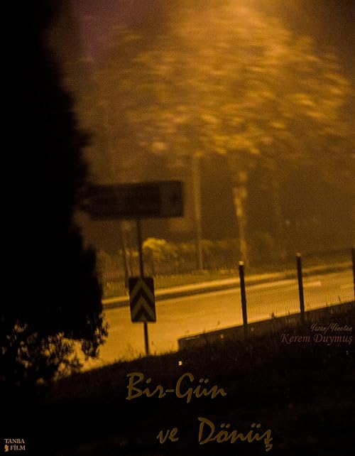 Bir-Gün ve Dönüs