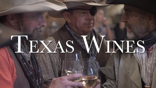 Texas Wine, a Docmentary