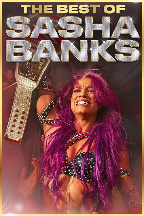 The Best of WWE: The Best of Sasha Banks