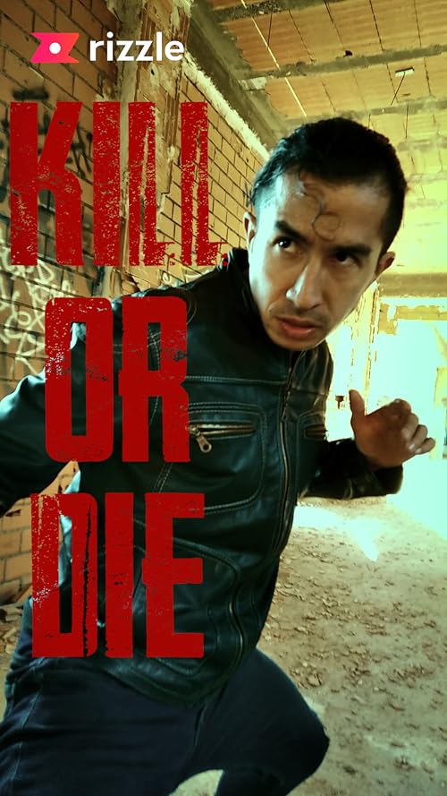 Kill or Die