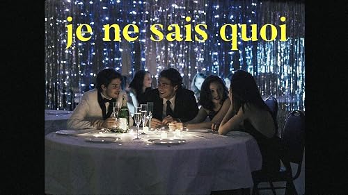 Je Ne Sais Quoi