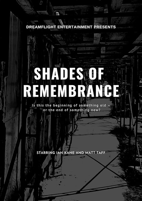 Shades of Remembrance