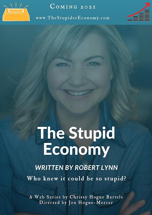 The Stupid Economy
