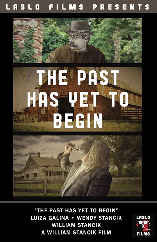 The Past Has Yet to Begin