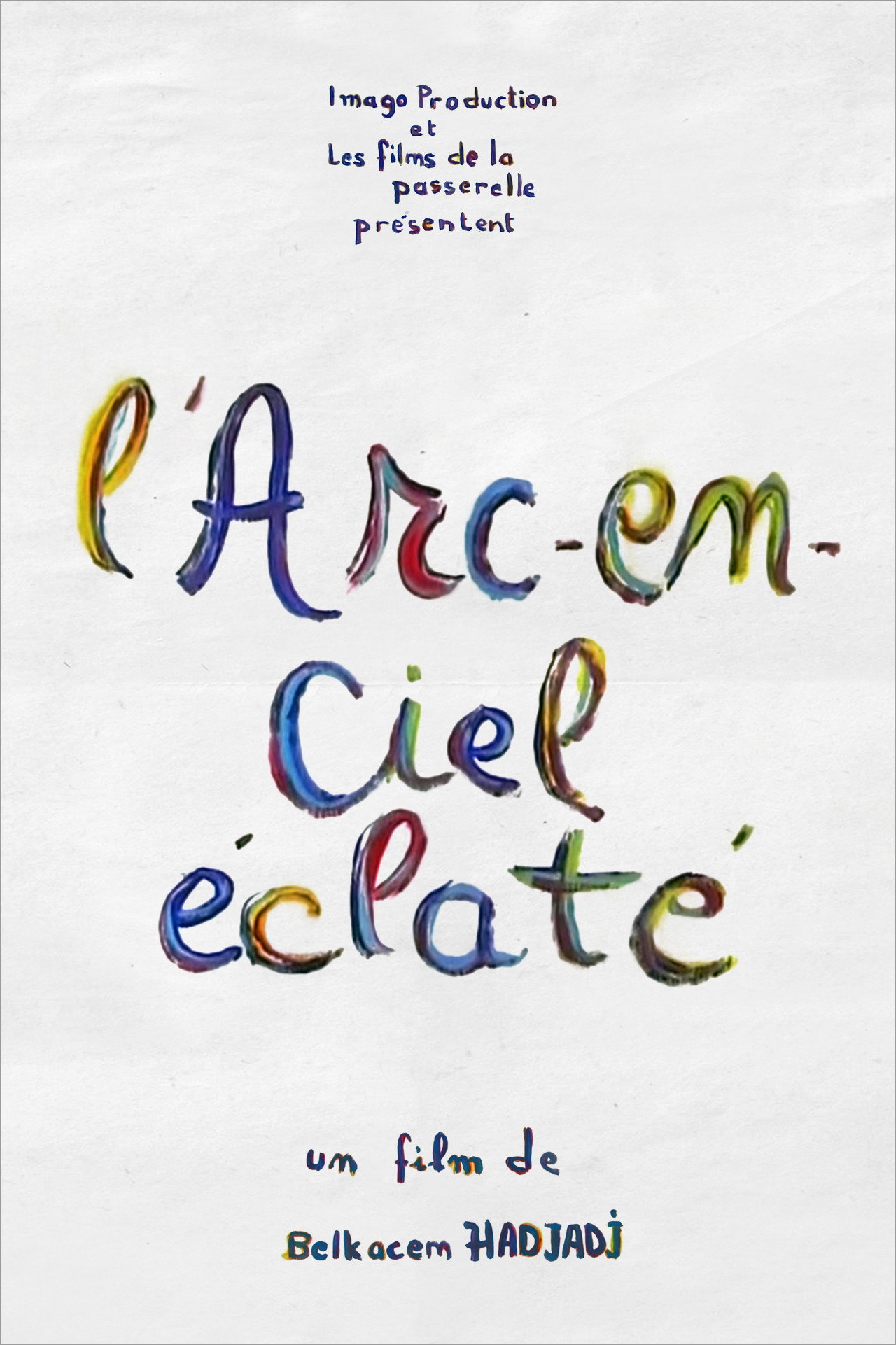 L'arc-en-ciel éclaté