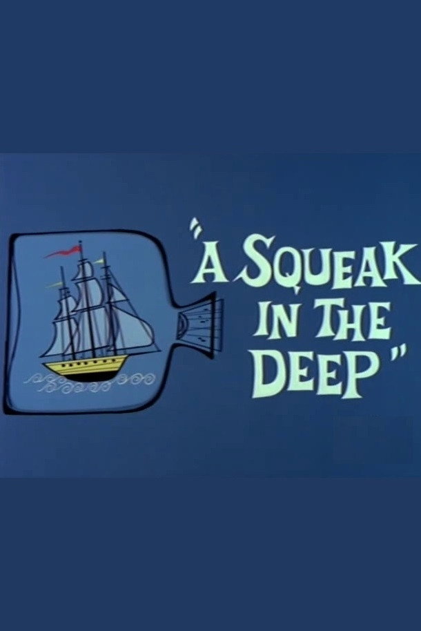 A Squeak in the Deep