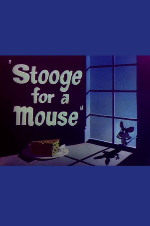 Stooge for a Mouse