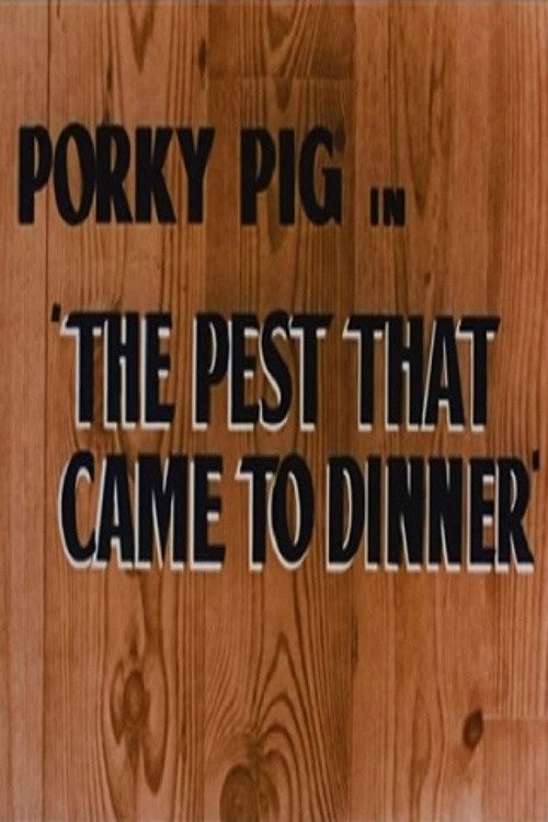 The Pest That Came to Dinner