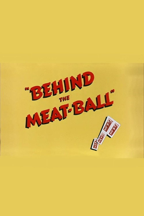 Behind the Meat-Ball