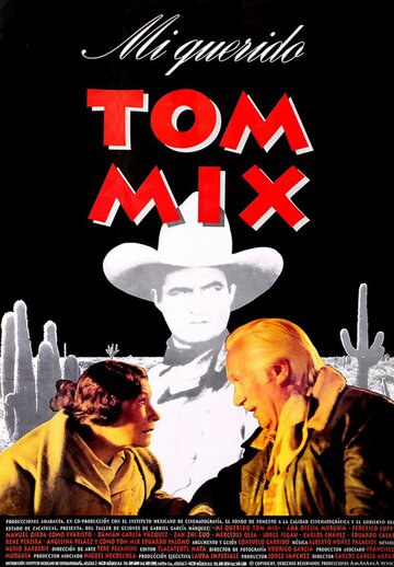 Mi querido Tom Mix