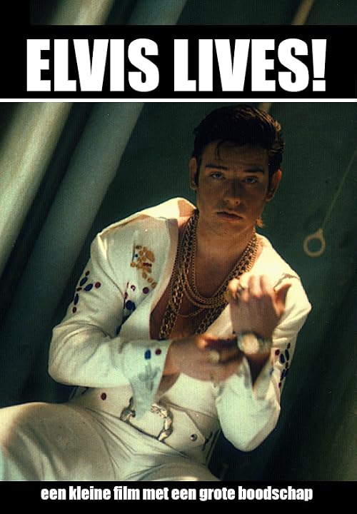 Elvis Lives!