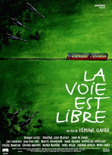 La voie est libre