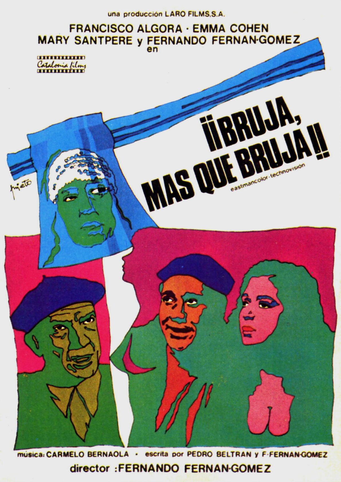 ¡Bruja, más que bruja!
