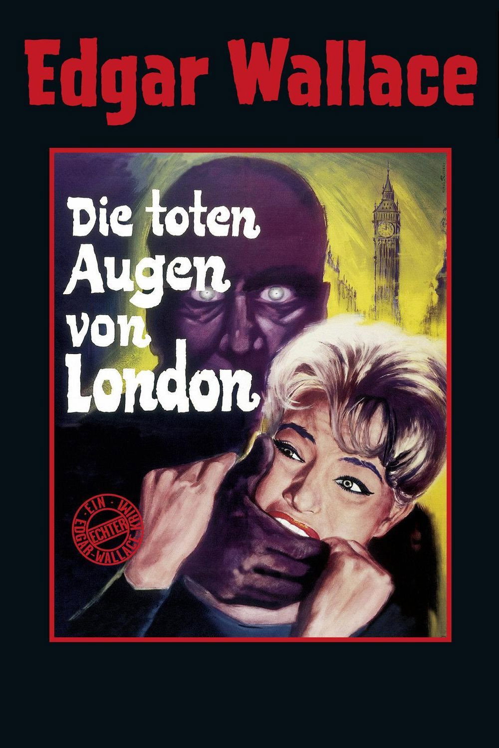 Edgar Wallace: Die toten Augen von London
