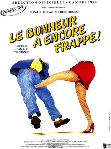 Le bonheur a encore frappé