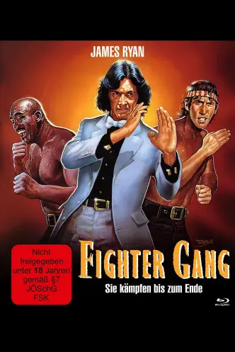 Fighter Gang - Sie kämpfen bis zum Ende