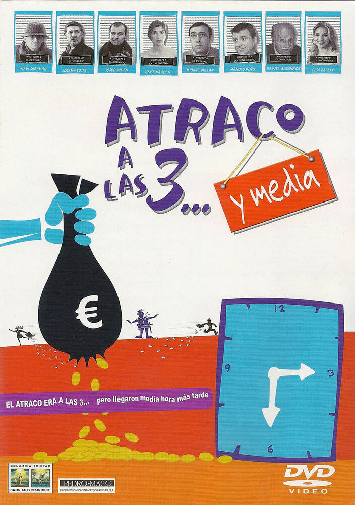 Atraco a las 3... y media