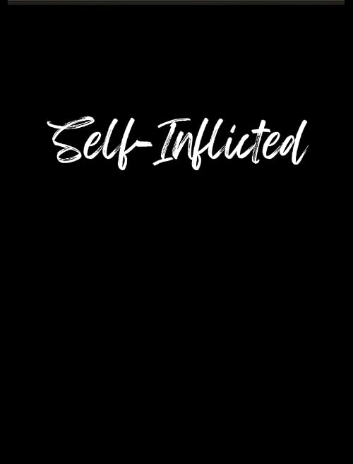 Self-Inflicted
