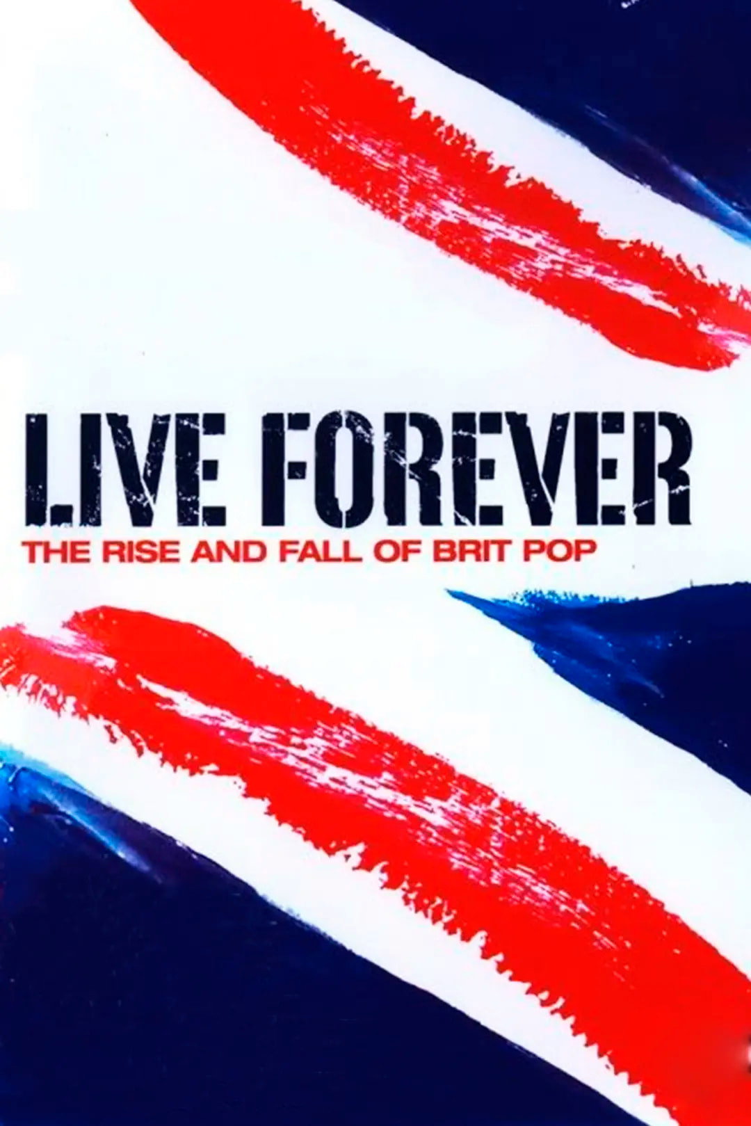 Live Forever