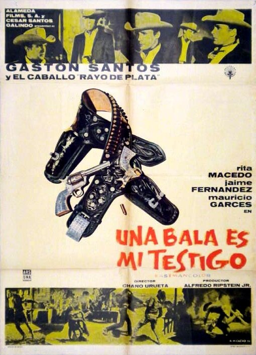 Una Bala es mi testigo