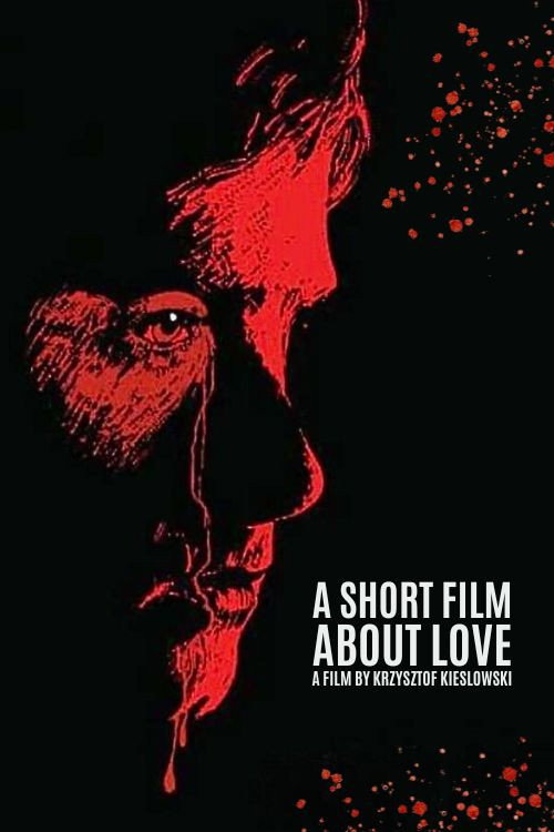 Ein kurzer Film über die Liebe