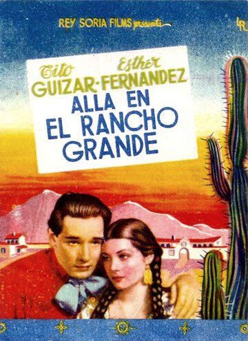 Allá en el Rancho Grande