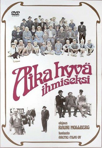Aika hyvä ihmiseksi