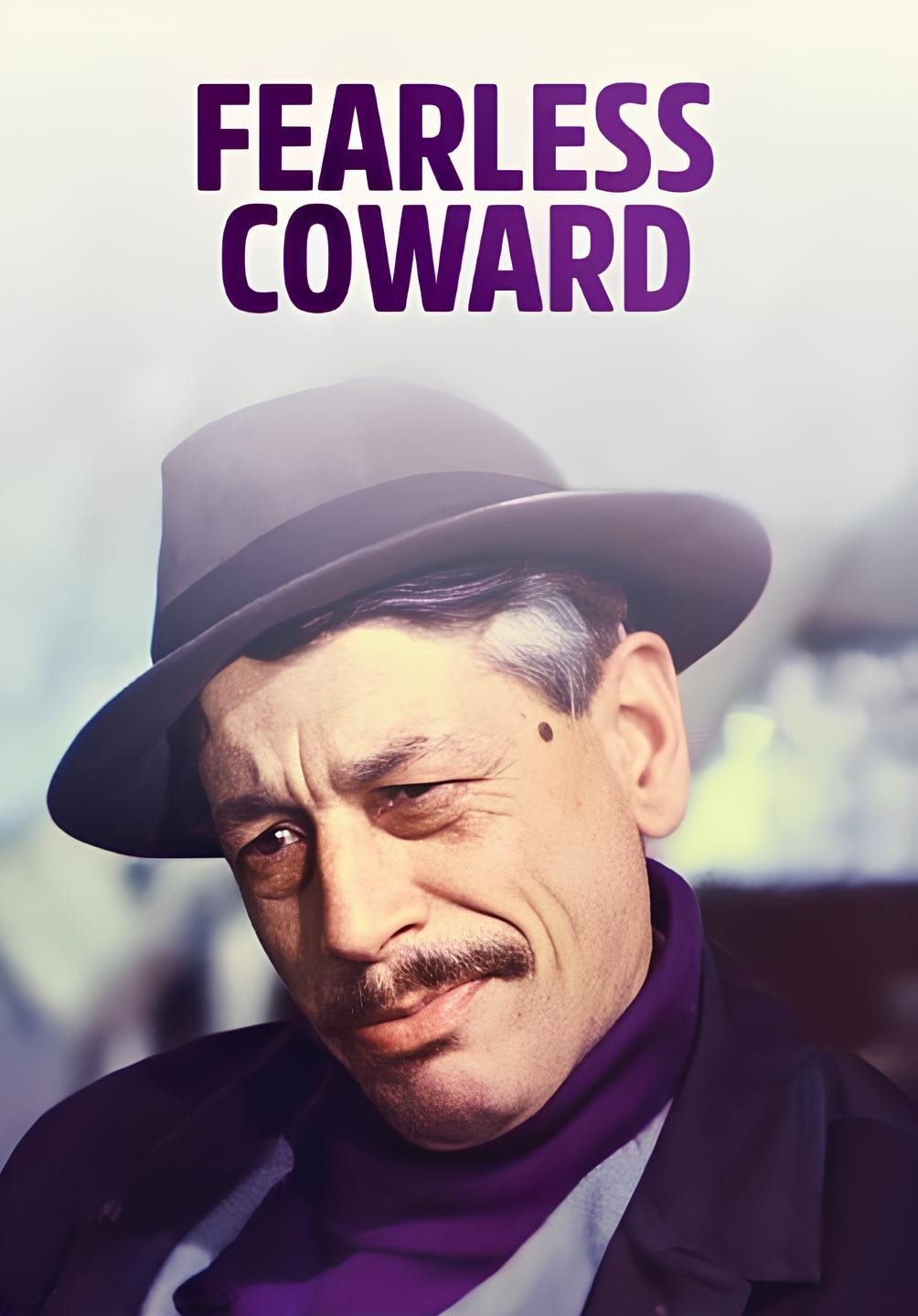 Fearless Coward
