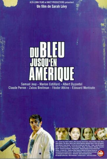 Du bleu jusqu'en Amérique