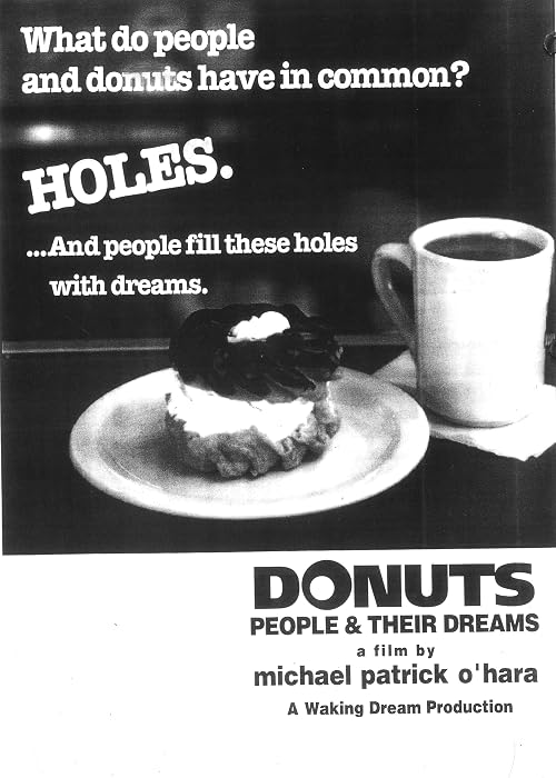 Donuts, People and Their Dreams