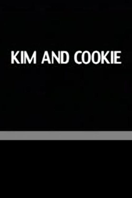 Kim & Cookie