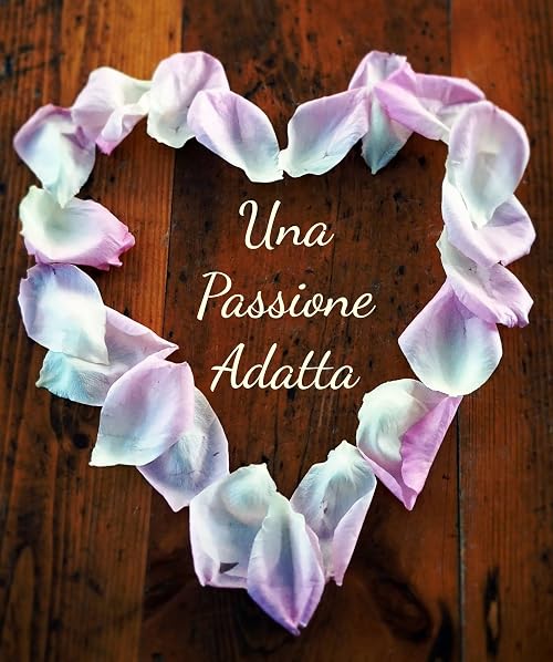 Una passione adatta