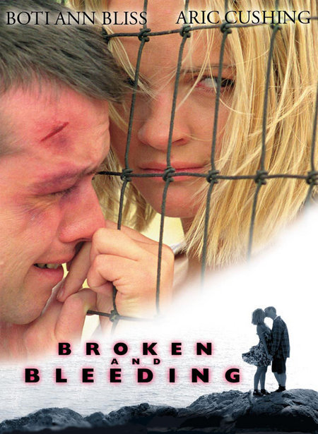 Broken and Bleeding