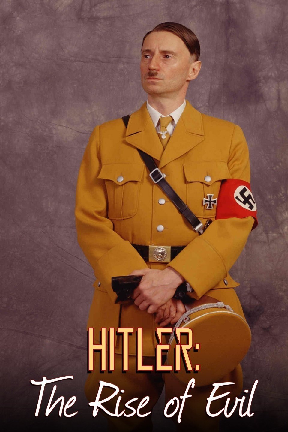 Hitler: The Rise of Evil