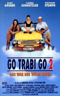 Go Trabi Go 2 - Das war der wilde Osten