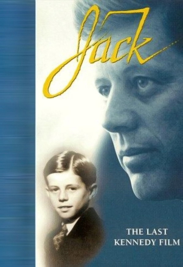 JACK: The Last Kennedy Film