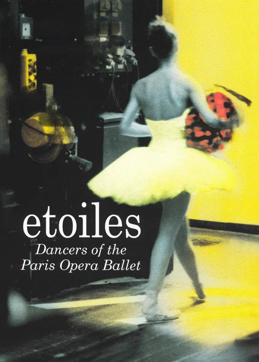 Tout près des étoiles: Les danseurs de l'Opéra de Paris