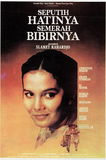 Seputih Hatinya, Semerah Bibirnya