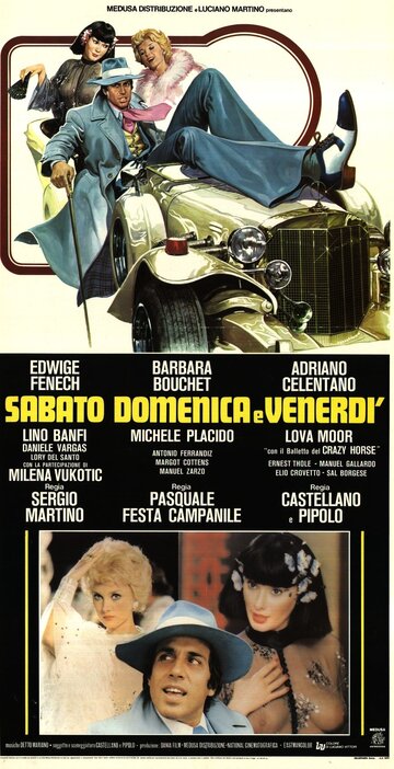 Sabato, domenica e venerdì