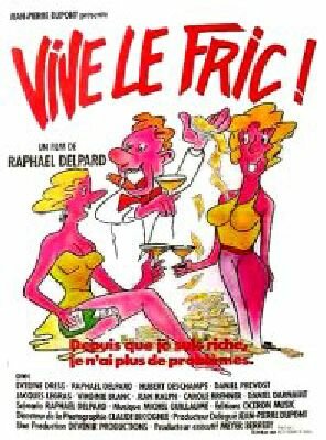 Vive le fric