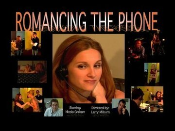 Romancing the Phone