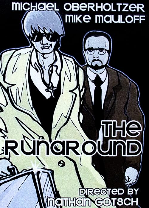 The Runaround