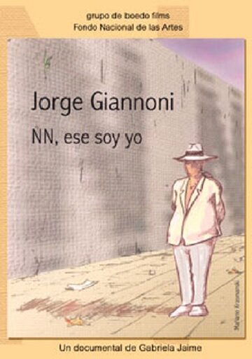 Jorge Giannoni, NN ese soy yo