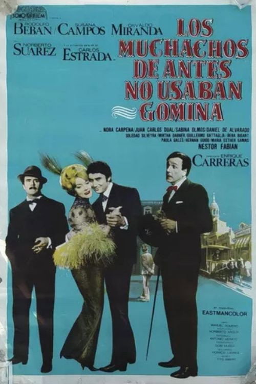 Los muchachos de antes no usaban gomina