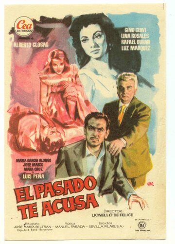 El pasado te acusa