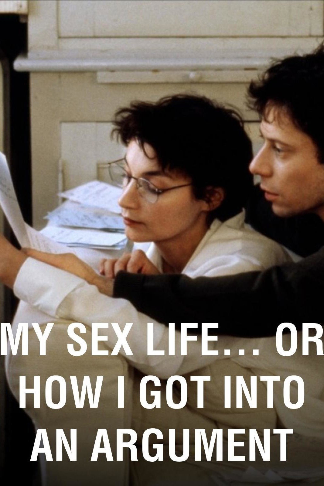 Comment je me suis disputé... (ma vie sexuelle)