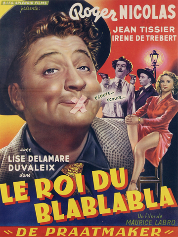 Le roi du bla bla bla