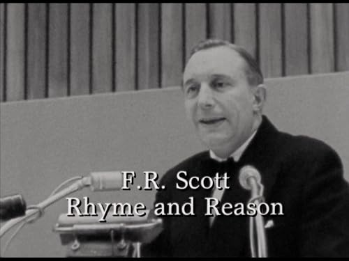 F.R. Scott: Rhyme and Reason