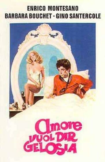 Amore vuol dir gelosia
